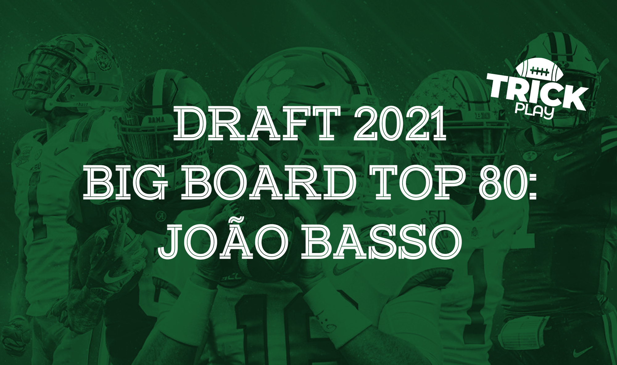 Draft 2021 Big Board